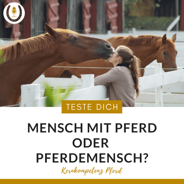 Frau küsst über einen weißen Weidezaun hinweg ein braunes Pferd, daneben der Titel Mensch mit Pferd oder Pferdemensch.