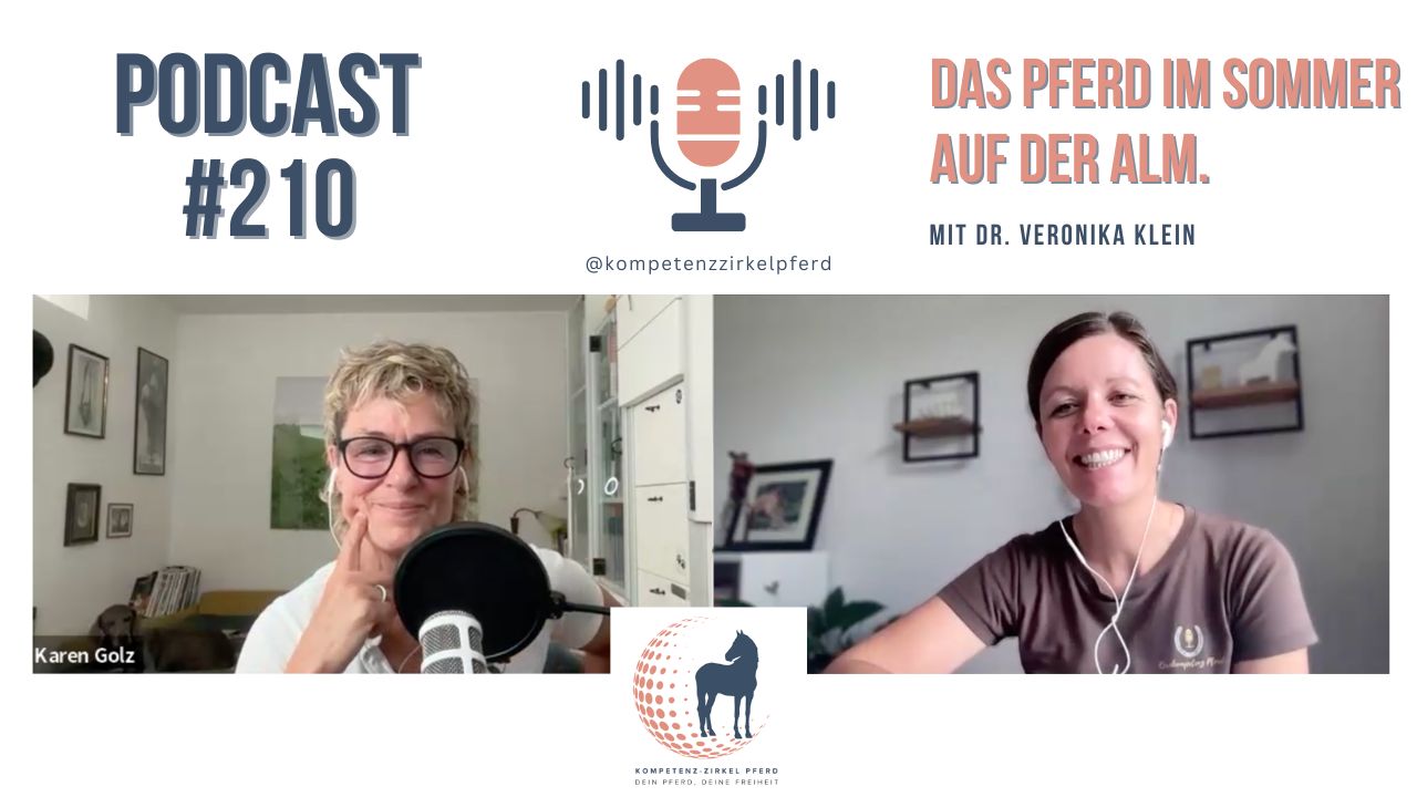 Podcast-Cover Folge 210 „Das Pferd im Sommer auf der Alm“: Karen Golz und Dr. Veronika Klein lächelnd im Videogespräch